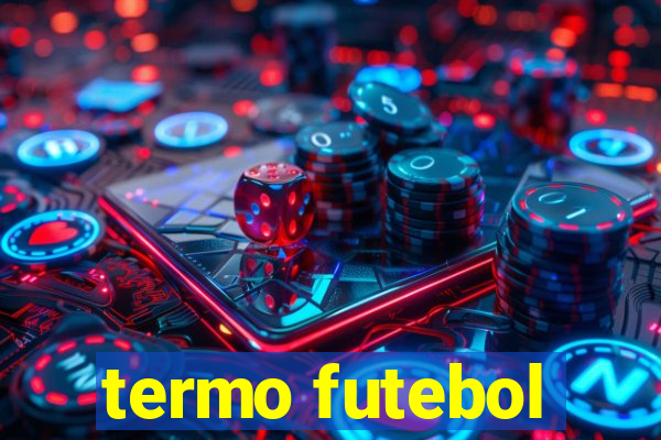 termo futebol